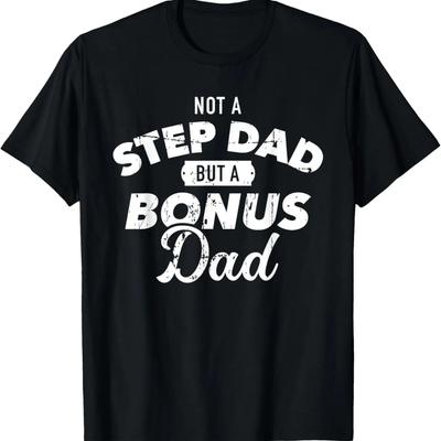 Не отчим, а бонусный папа Футболка