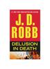 Книга Delusion In Death