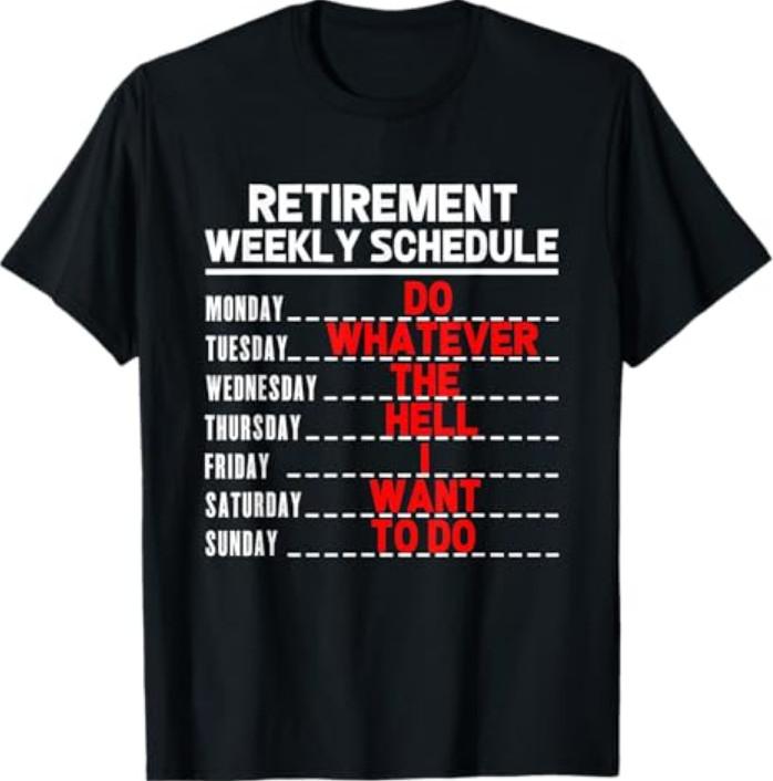 Best Retirement Novelty for Men Women Dad Grandpa Retirement T-Shirt