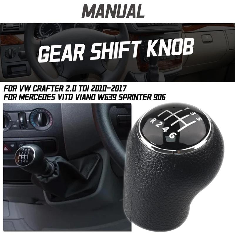 NEW 6 Speed Auto Parts Manual Gear Shift Knob Shifter For Mercedes Benz Vito Viano W639 Sprinter 906 VW Crafter Volkswagen