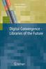 Книга Digital Convergence - Libraries of the Future
