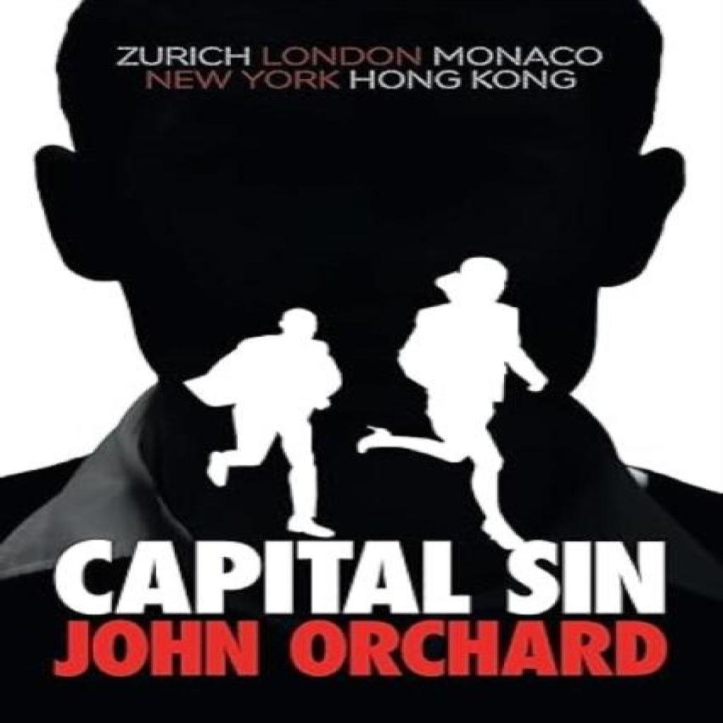 Capital Sin by John Orchard Paperback Book 9781836150152