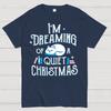 Dreaming of a Quiet Christmas Cotton Summer Casual Cool Loose T-Shirt