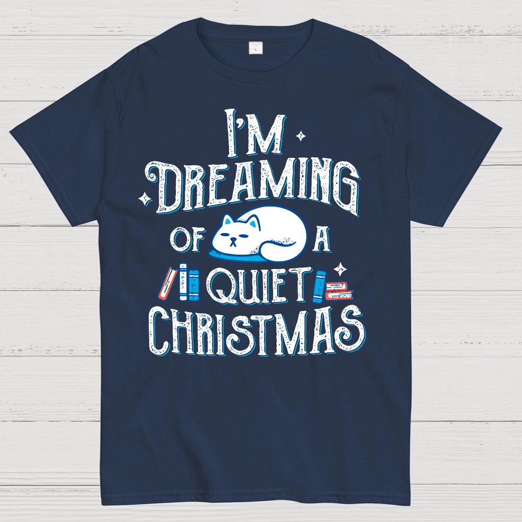 Dreaming of a Quiet Christmas Cotton Summer Casual Cool Loose T-Shirt
