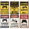 Decor Funny Gamer Metal Signs Vintage Tin Sign Gamer At Work Retro Signs for Home House Club Game Room Man Cave Wall Decor