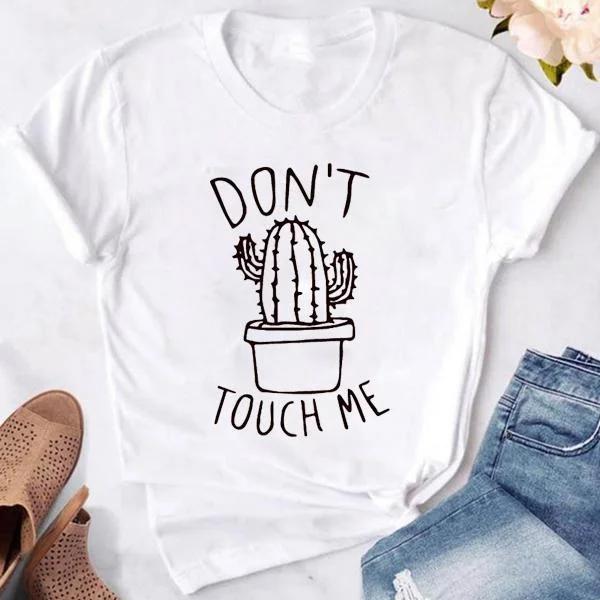 Милые футболки с надписью «Cactus Don't Touch Me» для женщин, летняя футболка, женские повседневные футболки с коротким рукавом и круглым вырезом