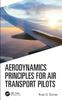 Книга Aerodynamics Principles for Air Transport Pilots
