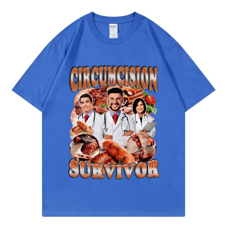 Circumcision Survivor Meme Tshirt Unisex Wounisex Clothing Fashion Y2k Short Sleeve Tshirts Summer Casual Loose Cotton T Shirt Tops