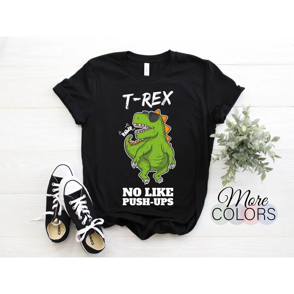 Funny T Rex No Like Push ups Gym Shirt Workout Fitness Humor for Bodybuilder Cross Trainer Christmas Birthday vintage Washed