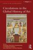 The Circulations In the Global History of Art Book