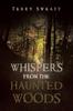Книга Whispers from the Haunted Woods