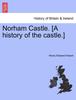 Книга Norham Castle. [A History of the Castle.]