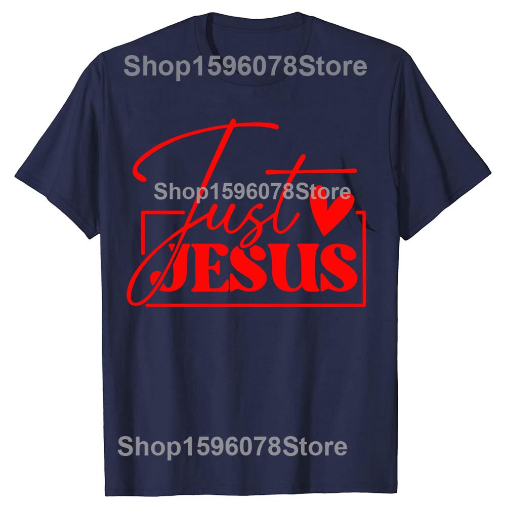 Funny Just Love Jesus Graphic T Shirts Unisex Women Pure Cotton Humor Streetwear Tee Shirt Short Sleeve Unisex Loose Clothing