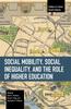 Книга Social Mobility, Social Inequality, and the Role of Higher Education