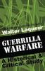 The Guerrilla Warfare : A Historical and Critical Study Book