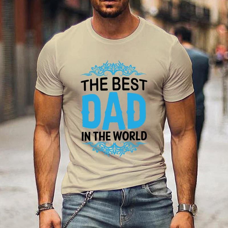 Hot The Best Dad In The World Father'S Day Graphic Short Sleeve T-Shirts For Men Shirts Loose T-Shirt Casual Summer T-Shirts