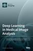 Книга Deep Learning In Medical Image Analysis