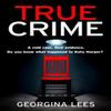 True Crime by Georgina Lees Paperback Book 9780008614096