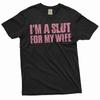 Men's Funny Valentine's Day Tshirt Husband Tee Shirt Gift from Wife Humorous Tee