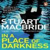 In a Place of Darkness by Stuart MacBride Paperback Book 9780552178334