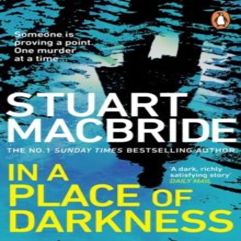 In a Place of Darkness by Stuart MacBride Paperback Book 9780552178334