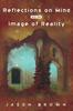 Книга Reflections On Mind and the Image of Reality