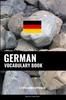 Книга German Vocabulary Book : A Topic Based Approach