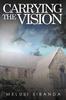 Книга Carrying the Vision : Eelin and Her Missionary Friends