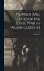 Книга Number and Losses In the Civil War In America 1861-65