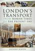 Книга London's Transport From Roman Times To the Present Day