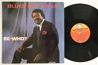 LP-пластинка BLUES BOY WILLIE - Be-who? ICH1064 ICHIBAN 1990 US Соул/Фанк Б/У