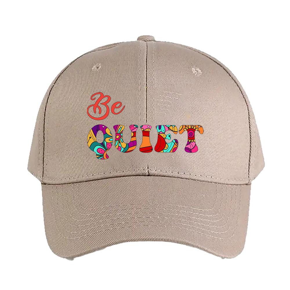 Be Quiet Psychedelic Woman Man Baseball Cap Adult Adjustable with Curved Brim Hiking Fishing Hat trucker cap Street Fashion