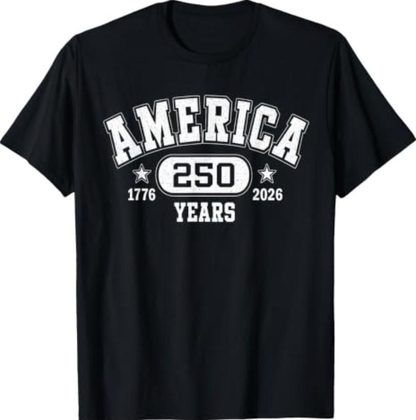 America 250 Years 1776 2026 USA 250th Anniversary 4th July T-Shirt