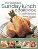 Книга Perfect Sunday Lunch Cookbook