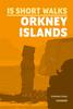 Книга Short Walks On the Orkney Islands