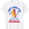 Hot Dog I'm Just Here For The Wieners Funny Fourth of July T-Shirt