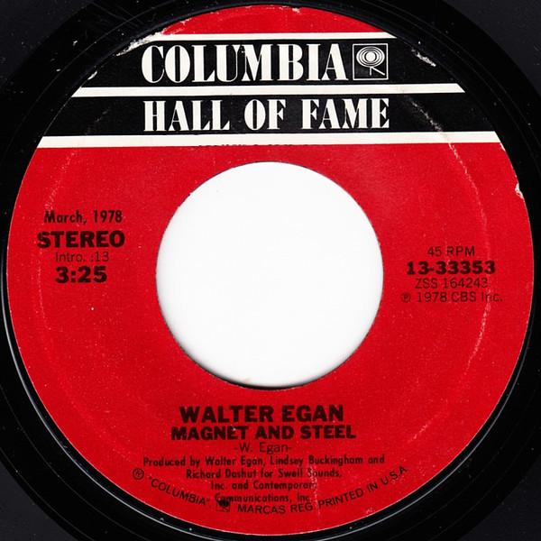 7inch Record WALTER EGAN - Magnet And Steel / Only The Lucky 1333353 Columbia US Rock Used