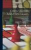 Книга Chess Studies And End-games