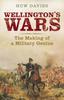 Книга Wellington's Wars : The Making of a Military Genius