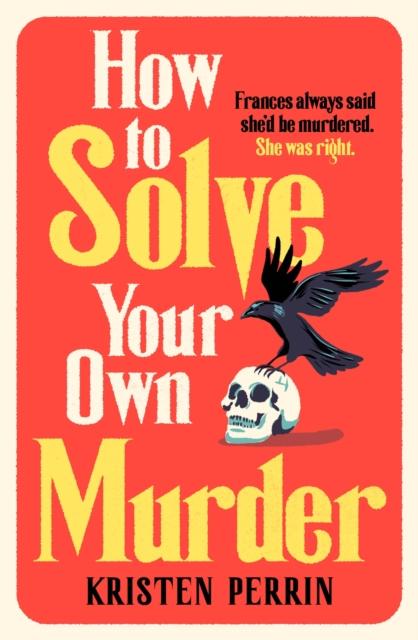 Книга How To Solve Your Own Murder