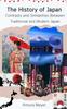 Книга The History of Japan : Contrasts and Similarities Between Traditional and Modern Japan