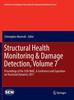Книга Structural Health Monitoring & Damage Detection, Volume 7 : Proceedings of the 35th IMAC, A Conference and Exposition On Structural Dynamics 2017