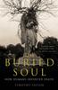 Книга The Buried Soul : How Humans Invented Death