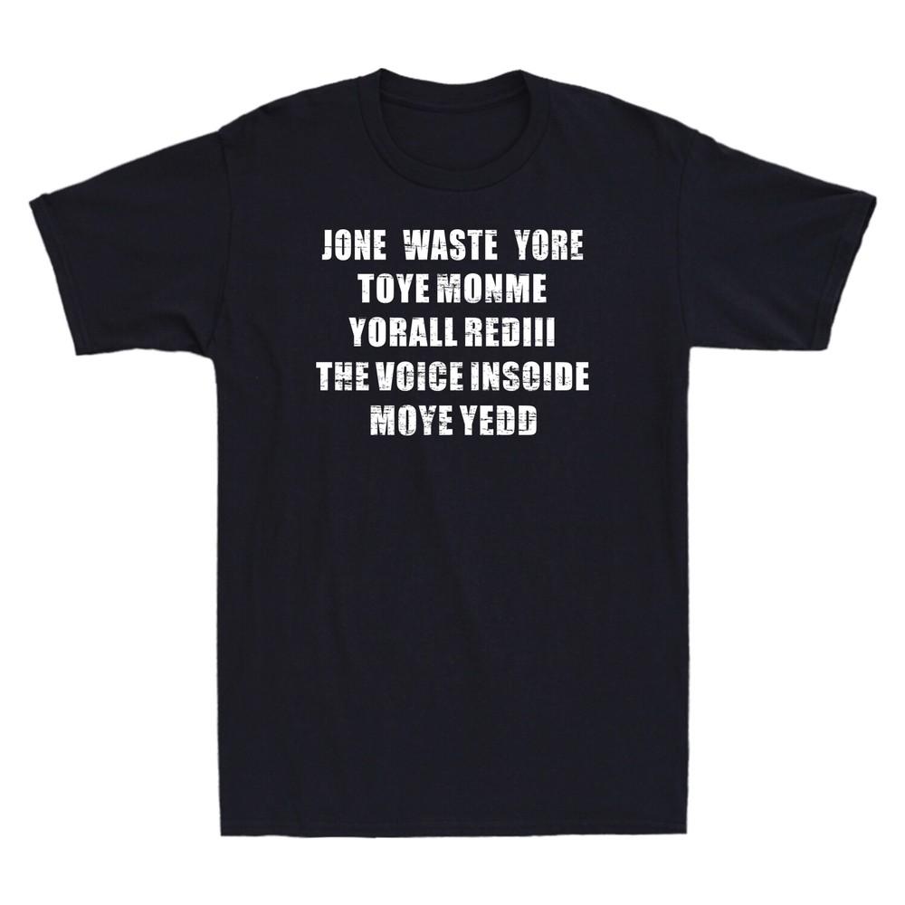 Jone Waste Yore Toye Shirt Funny Jone Waste Your Time Unisex's Short Sleeve T-Shirt