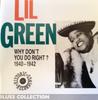 CD ЛИЛ ГРИН - Почему ты не поступаешь правильно? (1940-1942) 158212 Блюз Коллекция 1994 Франция Джаз Б/у