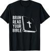 Bruh Read Your Bible Funny Book With Cross T-Shirt
