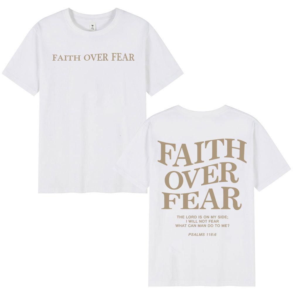 Faith Over Fear Christian Bible Verse TShirts Unisex Unisex Fashion ONeck Short Sleeve TShirt Summer Casual 100Cotton T Shirts