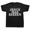 Christian Jesus Has Rizzen Funny Quote T-Shirt Summer Graphic Streetwear Tshirt Retro Christ Religious Gifts T Shirt Unisex Tees Unisex