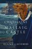 Книга The Chatelaine of Mallaig Castle
