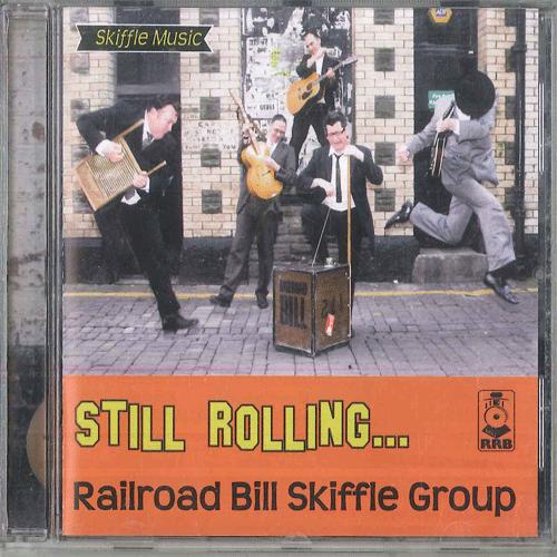 CD ЖЕЛЕЗНОДОРОЖНАЯ ГРУППА SKIFFLE BILL Still Rolling NONE RRB Не Япония Мировая Музыка Б/У